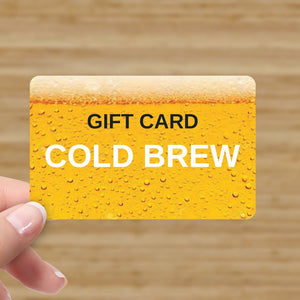 Gift Card ~ COLD BREW Customized Editions ~ FULLY Customized OR Game Box only