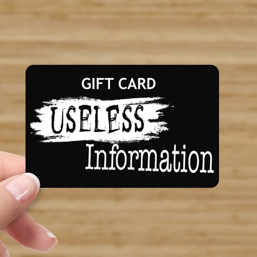 Gift Card ~ USELESS INFORMATION Customized Editions FULLY Customized OR Game Box only